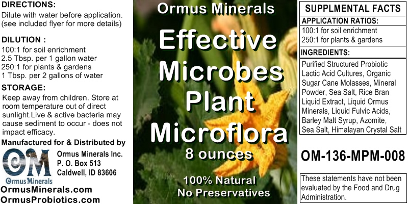 Ormus Minerals Effective Microbes Plant Microflora